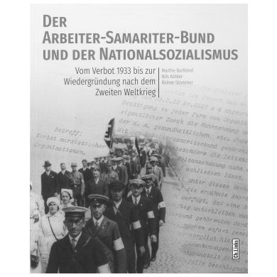 Buchcover: „Der ASB und der Nationalsozialismus“ – Verbot 1933 bis zur Neugründung nach dem…