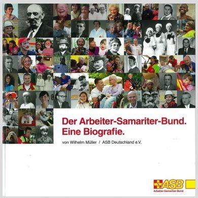 Cover des Buches „Der Arbeiter-Samariter-Bund. Eine Biografie“ mit Fotocollage aus Porträts…